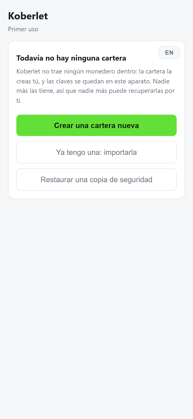 Primer uso: la cartera se crea en tu aparato